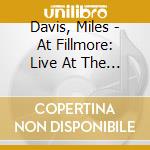 Davis, Miles - At Fillmore: Live At The Fillmore East (2 Cd) cd
