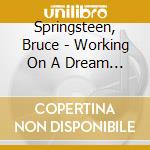 Springsteen, Bruce - Working On A Dream (2 Cd) cd