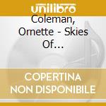 Coleman, Ornette - Skies Of Americalimited/Blu-Spec cd