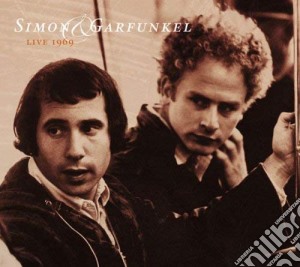 Simon & Garfunkel - Live 1969 cd musicale di Simon & Garfunkel
