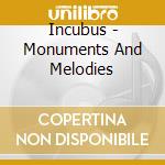 Incubus - Monuments And Melodies cd
