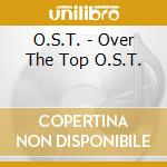 O.S.T. - Over The Top O.S.T. cd