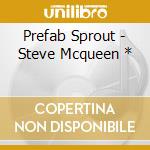 Prefab Sprout - Steve Mcqueen * cd