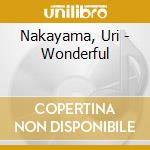 Nakayama, Uri - Wonderful cd