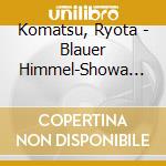 Komatsu, Ryota - Blauer Himmel-Showa Tango Playback cd