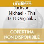 Jackson, Michael - This Is It Original Motion Pictureoundtrack cd