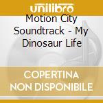 Motion City Soundtrack - My Dinosaur Life cd