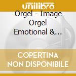 Orgel - Image Orgel Emotional & Relaxing cd