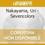 Nakayama, Uri - Sevencolors cd