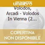 Volodos, Arcadi - Volodos In Vienna (2 Cd) cd