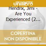 Hendrix, Jimi - Are You Experienced (2 Cd) cd