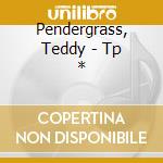 Pendergrass, Teddy - Tp * cd