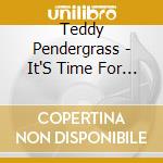 Teddy Pendergrass - It'S Time For Love cd