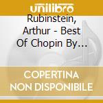Rubinstein, Arthur - Best Of Chopin By (2 Cd) cd