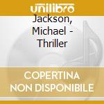 Jackson, Michael - Thriller cd musicale di Jackson, Michael