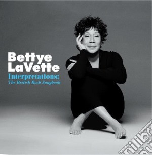 Bettye LaVette - Interpretations. The British Rock Song Book cd musicale