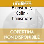 Blunstone, Colin - Ennismore cd musicale di Blunstone, Colin