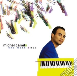 Michel Camilo - One More Once cd musicale di Camilo, Michel