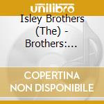 Isley Brothers (The) - Brothers: Isley cd