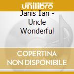 Janis Ian - Uncle Wonderful cd