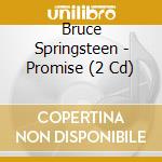 Bruce Springsteen - Promise (2 Cd) cd