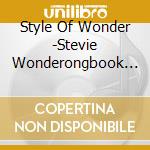 Style Of Wonder -Stevie Wonderongbook / Various cd