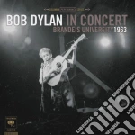 Bob Dylan - In Concert: Brandeis University 1963 cd