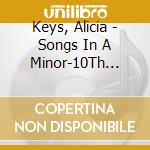 Keys, Alicia - Songs In A Minor-10Th Anniv. (2 Cd) cd