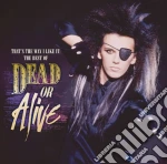 Dead Or Alive - That'S The Way I Like It cd