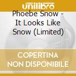 Phoebe Snow - It Looks Like Snow (Limited) cd