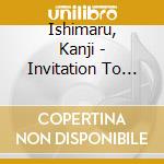 Ishimaru, Kanji - Invitation To Musicals (2 Cd) cd