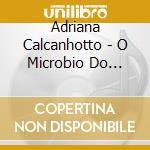 Adriana Calcanhotto - O Microbio Do Samba cd