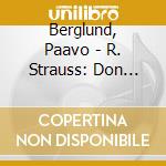 Berglund, Paavo - R. Strauss: Don Juan. Burleske. cd