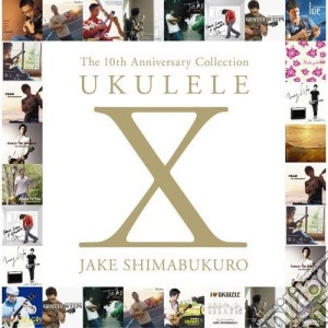 Jake Shimabukuro - 10Th Anniversary Special cd musicale di Shimabukuro, Jake