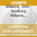 Williams, John - Spielberg Williams Collaboration cd