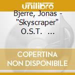Bjerre, Jonas - 'Skyscraper' O.S.T.                 Raper cd