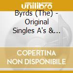 Byrds (The) - Original Singles A's & B's 1965 - 1971 cd