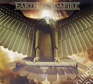 Earth, Wind & Fire - Now Then & Forever (Jpn) cd musicale di Earth Wind & Fire