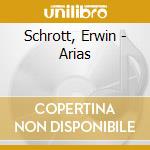 Schrott, Erwin - Arias cd