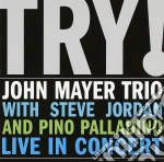 John Mayer Trio - Try! Live In Concert cd