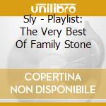 Sly - Playlist: The Very Best Of Family Stone cd