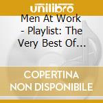 Men At Work - Playlist: The Very Best Of Rk cd