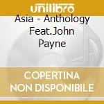 Asia - Anthology Feat.John Payne cd