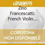 Zino Francescatti: French Violin Sonatas cd