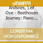 Andsnes, Leif Ove - Beethoven Journey: Piano Concertos   No. 1 & No. 3 cd