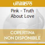 Pink - Truth About Love cd