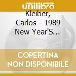 Kleiber, Carlos - 1989 New Year'S Concert (2 Cd) cd