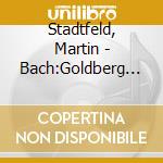 Stadtfeld, Martin - Bach:Goldberg Variations cd