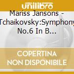 Mariss Jansons - Tchaikovsky:Symphony No.6 In B Pathetique. Stravinsky:Fire cd
