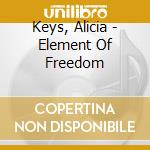 Keys, Alicia - Element Of Freedom cd